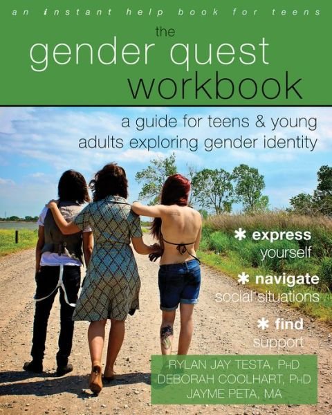 Cover for Rylan Jay Testa · The Gender Quest Workbook: A Guide for Teens and Young Adults Exploring Gender Identity - An Instant Help Book for Teens (Taschenbuch) (2016)