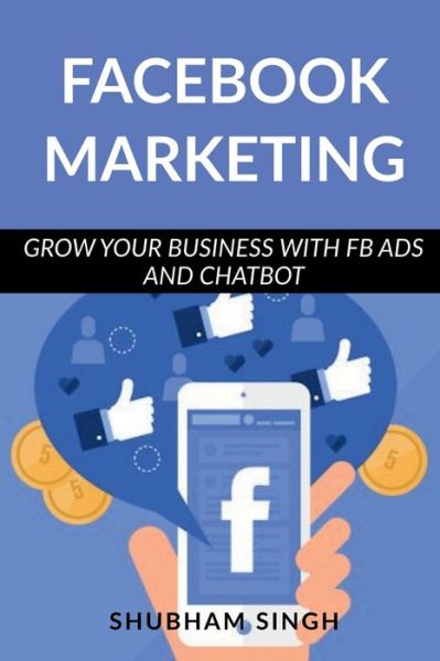 Cover for Shubham Singh · Facebook Marketing (Book) (2021)