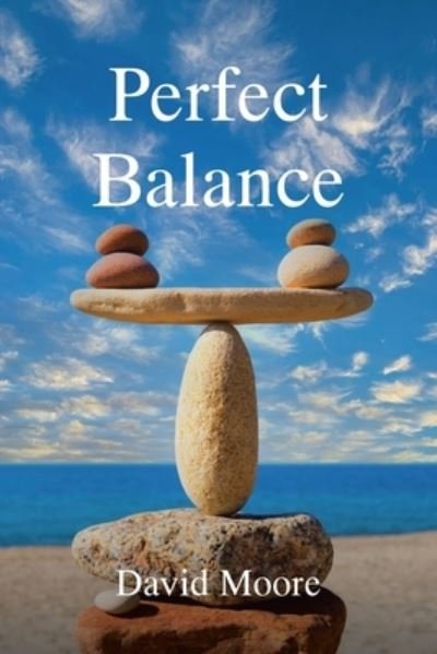 Cover for David Moore · Perfect Balance (Paperback Book) (2021)
