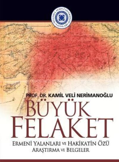 Cover for Kamil Veli Nerimanoglu · Buyuk Felaket (Paperback Book) (2019)