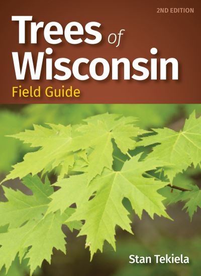 Cover for Stan Tekiela · Trees of Wisconsin Field Guide - Tree Identification Guides (Paperback Bog) [2 Revised edition] (2021)