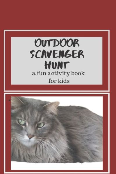 Cover for Cookie Izabelle · Outdoor Scavenger Hunt A Fun Activity Book for Kids (Paperback Book) (2019)