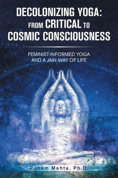 Cover for Punam Mehta · Decolonizing Yoga (Pocketbok) (2022)