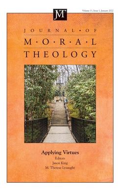 Cover for Jason King · Journal of Moral Theology, Volume 11, Issue 1 (Hardcover Book) (2022)