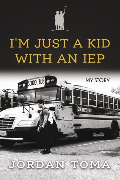 Cover for Jordan Toma · I'm Just A Kid With An IEP (Paperback Bog) (2022)