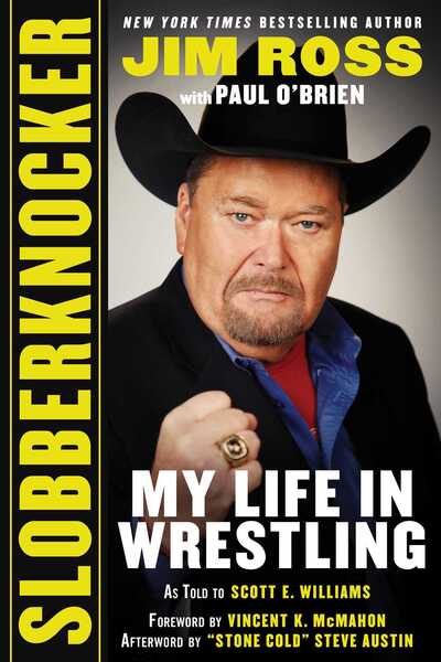 Cover for Jim Ross · Slobberknocker: My Life in Wrestling (Paperback Book) (2020)