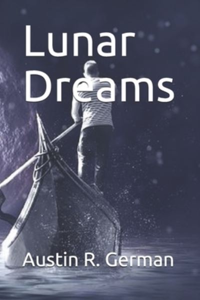 Cover for Austin R German · Lunar Dreams (Paperback Book) (2019)