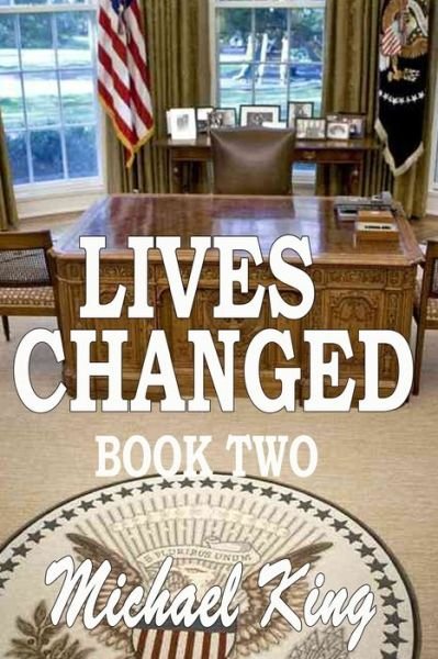 Cover for Michael King · Lives Changed (Paperback Book) (2019)