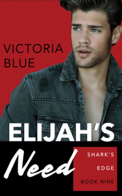 Cover for Victoria Blue · Elijah's Need (CD) (2022)