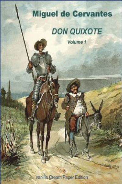 Cover for Miguel de Cervantes · Don Quixote Volume 1 (Paperback Book) (2018)