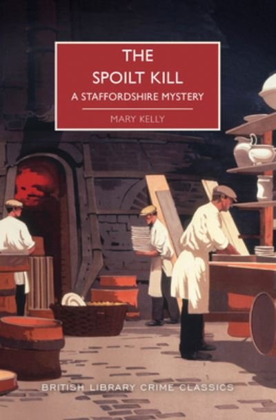 Cover for Mary Kelly · Spoilt Kill (Book) (2020)