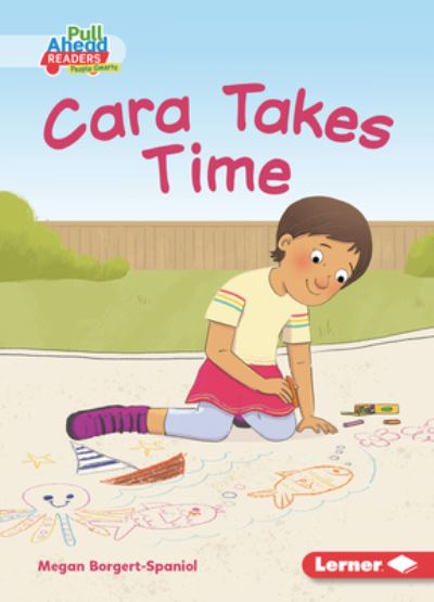 Cover for Megan Borgert-Spaniol · Cara Takes Time (Pocketbok) (2022)