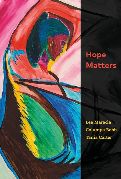 Cover for Lee Maracle · Hope Matters (Paperback Book) (2019)