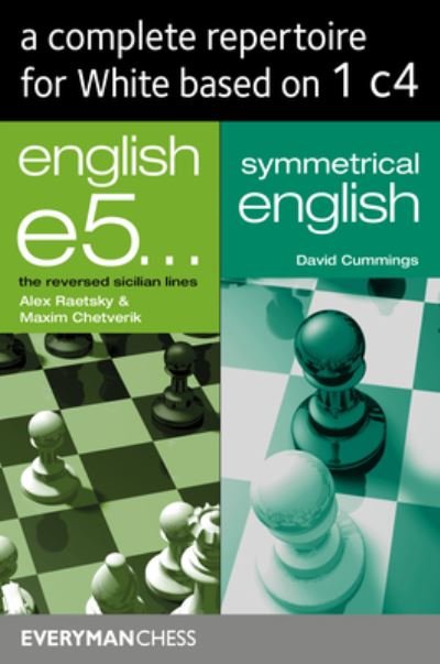 Complete Repertoire for White Based on 1 C 4 - Alexander Raetsky - Bøger - Everyman Chess - 9781781944974 - 7. juli 2022