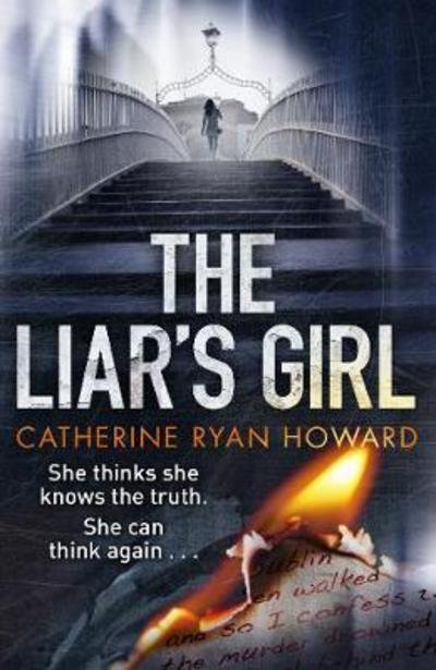 Cover for Catherine Ryan Howard · The Liar's Girl (Taschenbuch) [Main edition] (2018)