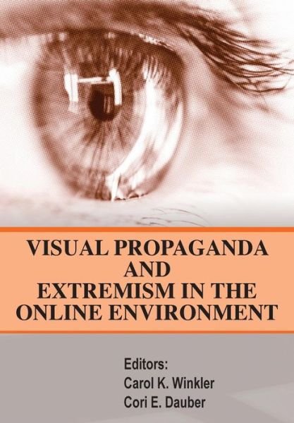 Cover for Strategic Studies Institute · Visual Propaganda and Extremism in the Online Enivironment (Paperback Book) (2014)