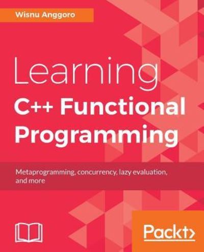 Cover for Wisnu Anggoro · Learning C++ Functional Programming (Paperback Book) (2017)