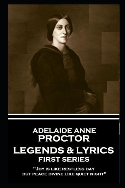 Cover for Adelaide Anne Procter · Adelaide Anne Procter - Legends &amp; Lyrics (Pocketbok) (2019)