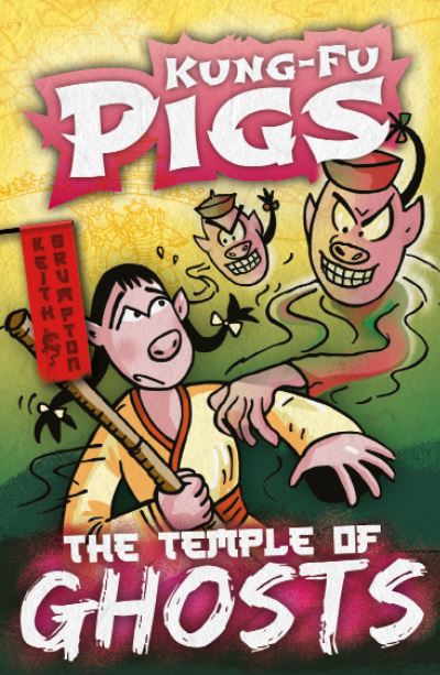 Cover for Keith Brumpton · The Temple of Ghosts - Kung-Fu Pigs (Paperback Book) (2021)