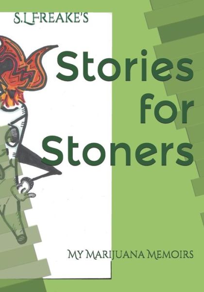 Cover for S L Freake · Stories for Stoners (Paperback Bog) (2019)