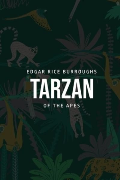 Cover for Edgar Rice Burroughs · Tarzan of the Apes (Paperback Book) (2020)