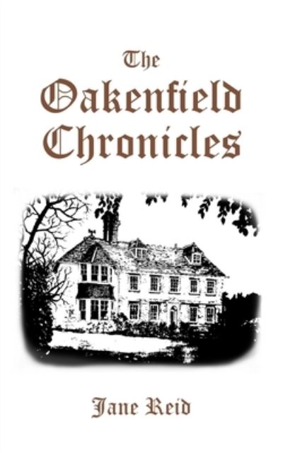 Cover for Jane Reid · The Oakenfield Chronicles (Paperback Book) (2021)