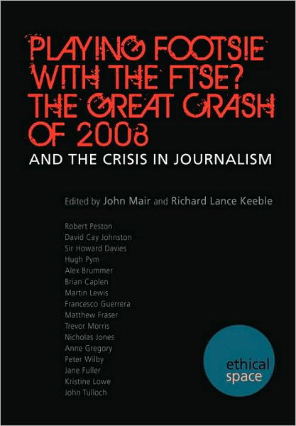 Cover for John Mair · Playing Footsie with the Ftse? the Great Crash of 2008 (Pocketbok) (2009)