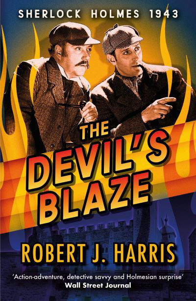 Cover for Robert J. Harris · The Devil's Blaze: Sherlock Holmes: 1943 - Sherlock's War (Paperback Book) (2022)