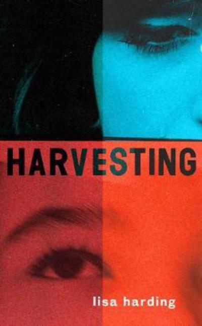 Cover for Lisa Harding · Harvesting (Paperback Book) (2017)