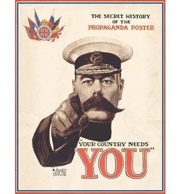 Your Country Needs YOU: The Secret History of the Propaganda Poster - James Taylor - Boeken - Saraband - 9781887354974 - 29 augustus 2013