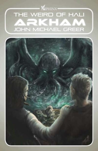 Cover for John Michael Greer · Arkham : The Weird of Hali (Taschenbuch) (2023)