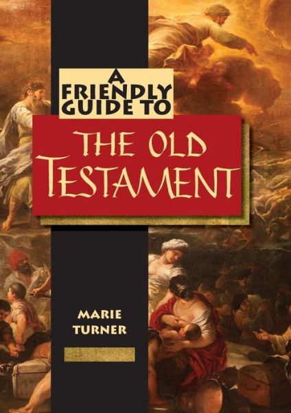 Cover for Marie Turner · A Friendly Guide to the Old Testament (Taschenbuch) (2014)