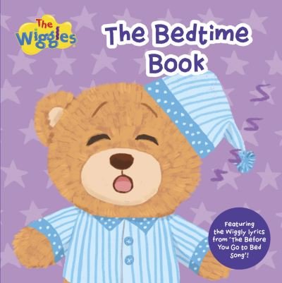 Cover for The Wiggles · The Wiggles: The Bedtime Book (Hardcover Book) (2022)