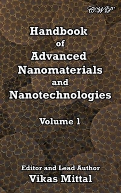 Cover for Vikas Mittal · Handbook of Advanced Nanomaterials and Nanotechnologies, Volume 1 (Innbunden bok) (2021)