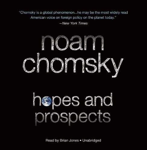 Cover for Noam Chomsky · Hopes and Prospects (Unabridged Audiobook) (Hörbuch (CD)) [Unabridged edition] (2011)