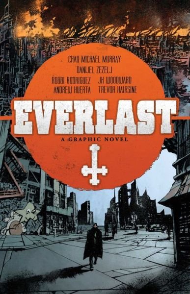 Cover for Chad Michael Murray · Everlast (Hardcover Book) (2011)