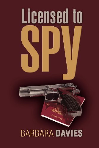 Cover for Barbara Davies · Licensed to Spy (Paperback Book) (2013)