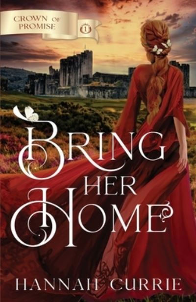 Cover for Hannah Currie · Bring Her Home (Book) (2022)