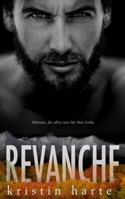 Cover for Kristin Harte · Revanche (Hardcover Book) (2021)