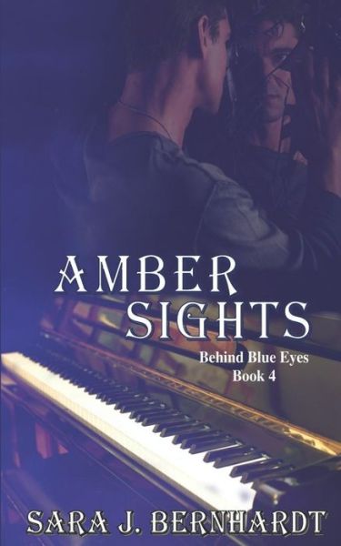 Cover for Sara J Bernhardt · Amber Sights - Behind Blue Eyes (Paperback Book) (2020)