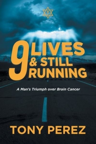 Cover for Tony Perez · 9 Lives &amp; Still Running (Buch) (2023)