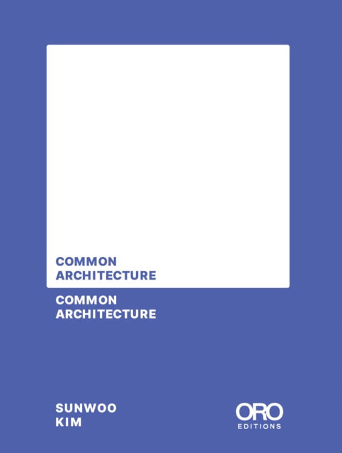 Cover for Sunwoo Kim · Common Architecture (Paperback Book) (2025)