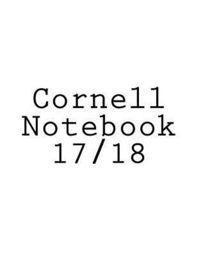 Cover for Inc Gelding Publishing · Cornell Notebook 17/18 (Paperback Bog) (2017)