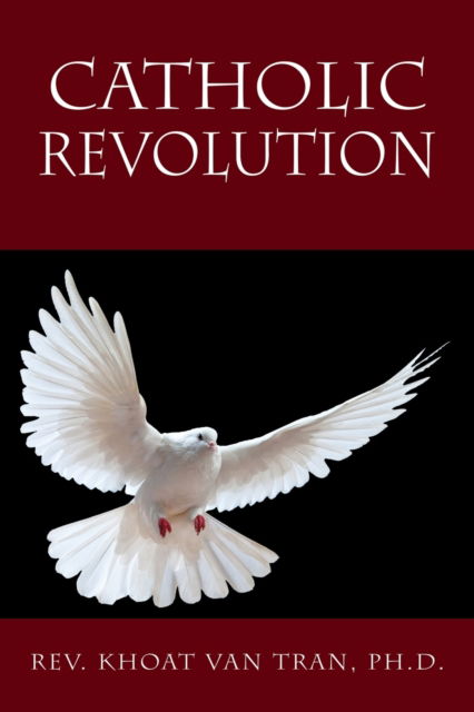 Cover for REV Khoat Van Tran · Catholic Revolution (Paperback Book) (2019)