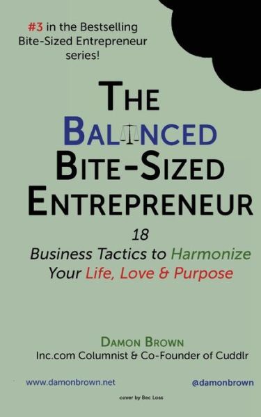 Cover for Damon Brown · The Balanced Bite-Sized Entrepreneur (Pocketbok) (2017)