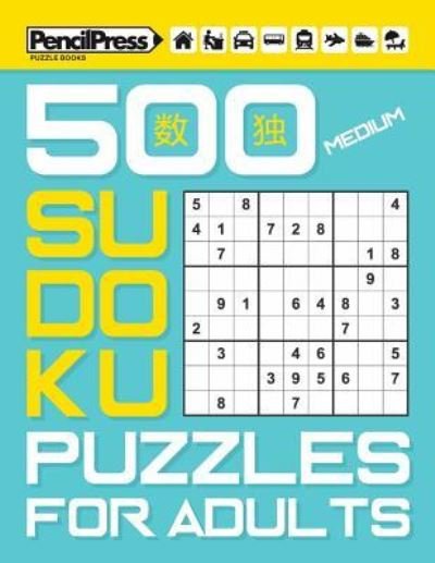 Cover for Sudoku Puzzle Books · 500 Medium Sudoku Puzzles for Adults (with answers) (Pocketbok) (2017)