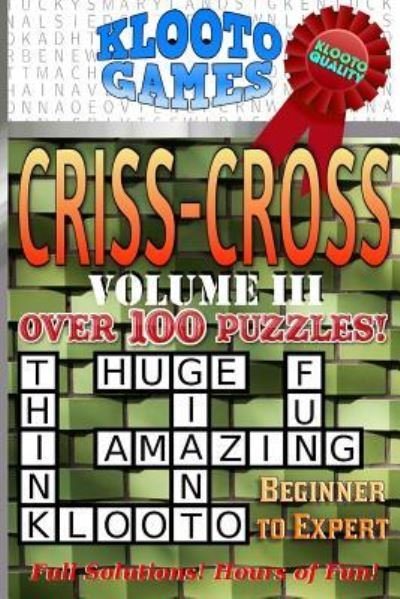 Cover for Klooto Games · KLOOTO Games CrissCross Volume III (Paperback Book) (2018)