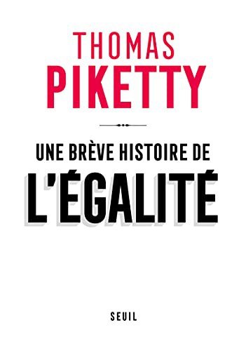 Cover for Thomas Piketty · Une br?ve histoire de l'?galit? (Paperback Bog) (2021)