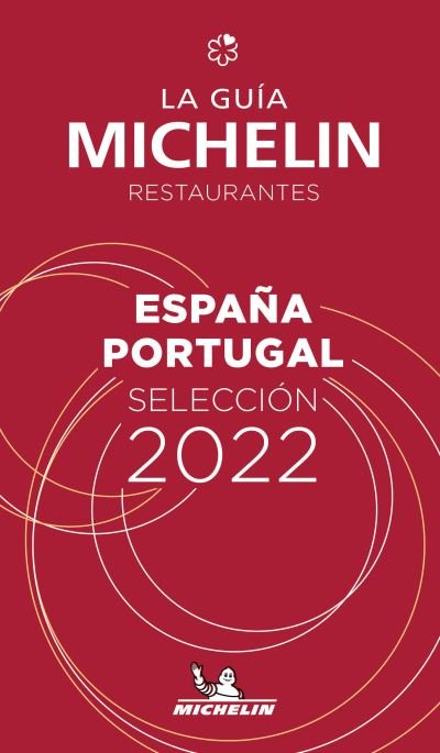 Cover for Michelin · Espagne Portugal - The MICHELIN Guide 2022: Restaurants (Michelin Red Guide) (Pocketbok) [50th edition] (2022)