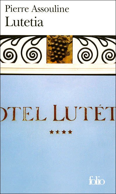 Cover for Pierre Assouline · Lutetia (Paperback Bog) [French edition] (2006)